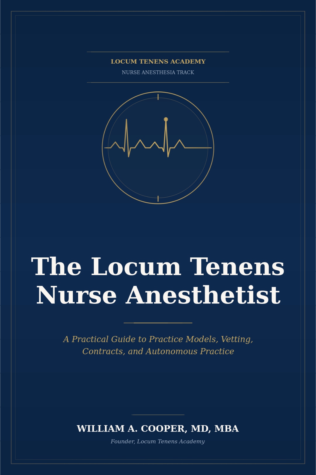 The Locum Tenens Nurse Anesthetist book cover